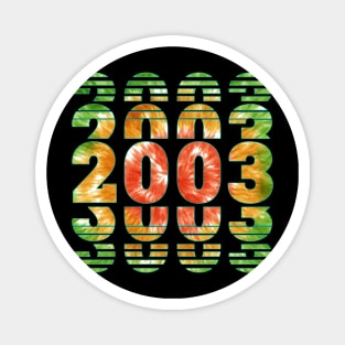 Tie Dye 2003 Birthday Magnet